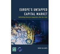 Diego Valiante Europe's Untapped Capital Market (Tascabile)