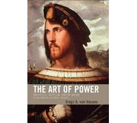 Diego von Vacano The Art of Power (Tascabile)