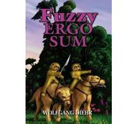 Diehr Wolfgang Wolfgang Diehr Fuzzy Ergo Sum (Copertina rigida)