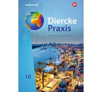 Diercke Praxis SI Erdkunde - Arbeits- und Lernbuch: Schulbuch 10