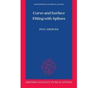 Dierckx Curve and Surface Fitting with Splines (Tascabile)