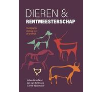 Dieren en rentmeesterschap: De Bijbel in dialoog met de praktijk