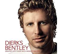 Dierks Bentley - Greatest Hits/Every Mile a Memory 03-08