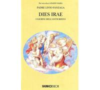Libri Livio Fanzaga - Dies Irae. I Giorni Dell'anticristo