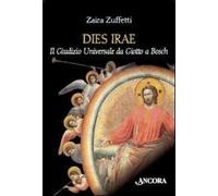 Dies irae. Il giudizio universale da Giotto a Bosch