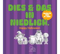 Dies und das in niedlich. Happy Halloween: Schaurig-schönes Malbuch für Kinder ab 4 Jahren mit 50 fröhlich-gruseligen Motiven rund um Kürbisse, Gespenster, Fledermäuse & Kostüme. (Loscar & Oenny)