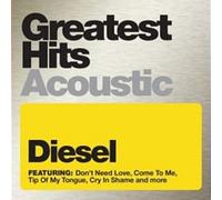 Diesel - Greatest Hits Acoustic