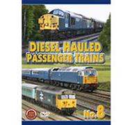 Diesel Hauled Passenger Trains 8 - DVD - Train Crazy