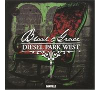 Diesel Park West - Blood & Grace