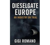 Dieselgate Europe: An Industry on Trial