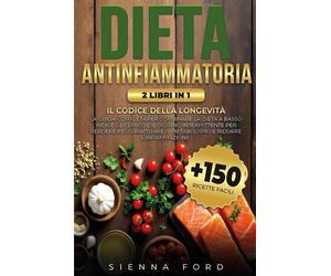 Dieta Antinfiammatoria [Paperback] [May 05, 2025] Ford, Sienna