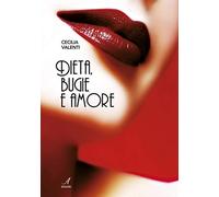 Dieta, bugie e amore