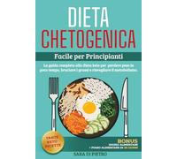 DIETA CHETOGENICA: Facile per Principianti