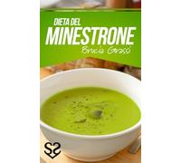 Dieta del Minestrone Brucia Grassi