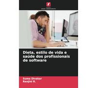 Dieta, estilo de vida e saúde dos profissionais de software