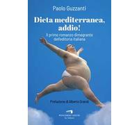 Dieta mediterranea, addio!