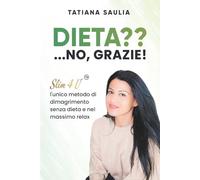 DIETA? ...NO, GRAZIE!: Slim4U, l'unico metodo di dimagrimento senza dieta e nel massimo relax