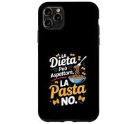 dieta può aspettare la pasta no cucina italiana Custodia per iPhone 11 Pro Max