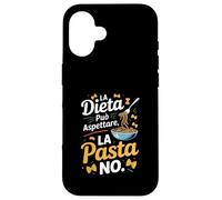 dieta può aspettare la pasta no cucina italiana Custodia per iPhone 16