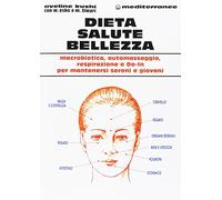 Dieta, salute, bellezza