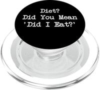 Dieta? Vuoi dire "Ho mangiato?" Divertente PopSockets PopGrip per MagSafe