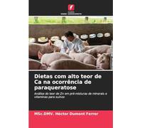 Dietas com alto teor de Ca na ocorrência de paraqueratose: Análise do teor de Zn em pré-misturas de minerais e vitaminas para suínos