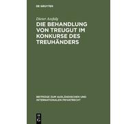 Dieter Assfalg Die Behandlung von Treugut im Konkurse des Tre (Copertina rigida)
