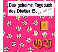 Dieter B - Das Geheime Tagebuch des Diete