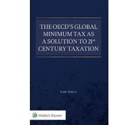 Dieter Bettens The OECD's Global Minimum Tax as a Solution to (Copertina rigida)