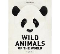 Dieter Braun Wild Animals of the World (Copertina rigida) Wild Animals