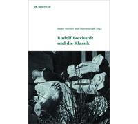Dieter Burdorf Rudolf Borchardt und die Klassik (Copertina rigida)