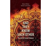 Dieter Duhm Sabine Lichtenfels And They Knew Each Other (Tascabile)
