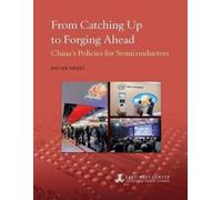 Dieter Ernst From Catching Up to Forging Ahead (Tascabile)
