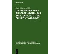 Dieter Geuenich Die Franken Und Die Alemannen Bis Zur Schlach (Copertina rigida)