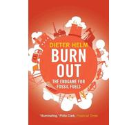 Dieter Helm Burn Out (Tascabile)