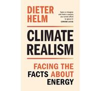 Dieter Helm Climate Realism (Tascabile)