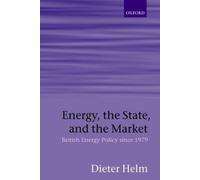 Dieter Helm Energy, the State, and the Market (Copertina rigida)