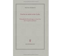 Dieter Henrich Furcht Ist Nicht in Der Liebe (Tascabile)