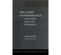 Dieter Henrich The Course of Remembrance and Other Essays on (Copertina rigida)