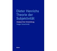 Dieter Henrichs Theorie der Subjektivität: Analyse ihrer Entwicklung