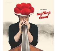 Dieter Ilg - Motherland