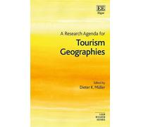 Dieter K. Müller A Research Agenda for Tourism Geographies (Copertina rigida)