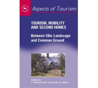 Dieter K. Müller Tourism, Mobility and Second Homes (Copertina rigida)