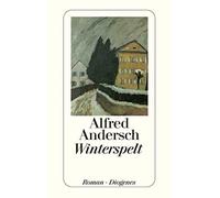 Dieter Lamping Alfred Andersch Winterspelt: Roman (detebe) (Tascabile)