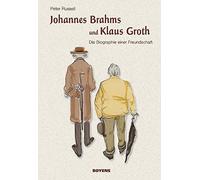 Dieter Lohmeier Pet Johannes Brahms und Klaus Groth: Die Biog (Copertina rigida)