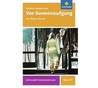 Dieter Martin Schroedel Interpretationen: Gerhart Hauptmann: Vor Son (Tascabile)