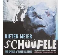 Dieter Meier /The Young Gods - Schuufele / Did You Miss Me (Dub Spencer & Trance Hill Remixes)