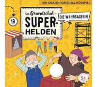 DIE GRUNDSCHUL-SUPERHELDEN 19: DIE WAHRSAGERIN CD NUOVO