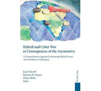 Dieter Muhr Hybrid and Cyber War as Consequences of the Asymm (Copertina rigida)