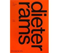 Dieter Rams: The Complete Works by Klemp, Klaus